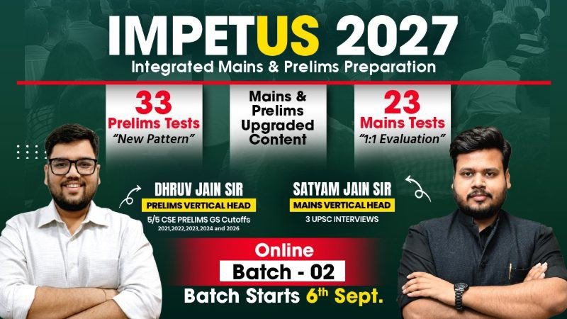 IMPETUS 2027 Batch 2 - Integrated Prelims & Mains Program | Online