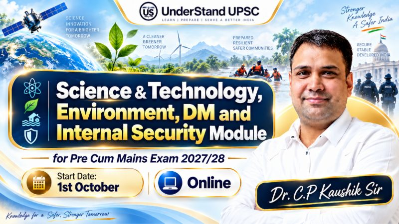 S&T, Environment, DM and Internal Security Module | ONLINE